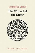 Cover: The Wound of the Name - Northwestern University Press