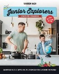Cover: Junior Explorers Complete Cookbook - Warren Nash