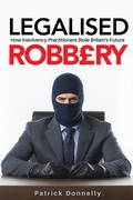 Cover: Legalised Robbery - Patrick Donnelly