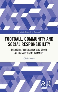 Enlarge image Cover: Football, Community and Social Responsibility - Routledge