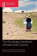 Cover: The Routledge Handbook of Indian Indie Cinema - Routledge India