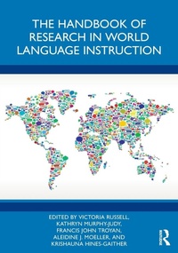 Enlarge image Cover: The Handbook of Research in World Language Instruction - Routledge