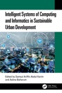Cover: Intelligent Systems of Computing and Informatics in Sustainable Urban Development - CRC Press