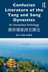 Abbildung von: Confucian Literature of the Tang and Song Dynasties - Routledge