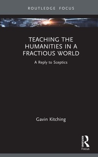 Enlarge image Cover: Teaching the Humanities in a Fractious World - Routledge