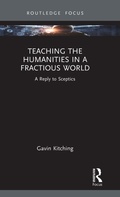 Cover: Teaching the Humanities in a Fractious World - Routledge