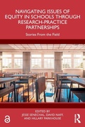 Cover: Navigating Issues of Equity in Schools Through Research-Practice Partnerships - Routledge