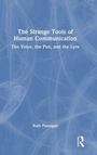 Cover: The Strange Tools of Human Communication - Routledge