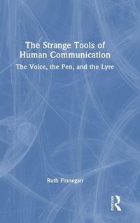 Enlarge image Cover: The Strange Tools of Human Communication - Routledge