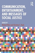 Cover: Communication, Entertainment, and Messages of Social Justice - Routledge