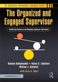 Abbildung von: The Organized and Engaged Supervisor - Productivity Press