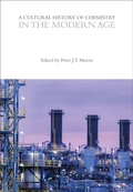 Cover: A Cultural History of Chemistry in the Modern Age - Bloomsbury Academic