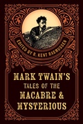 Cover: Mark Twain's Tales of the Macabre & Mysterious - The Lyons Press