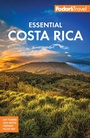 Cover: Fodor's Essential Costa Rica - Fodor's Travel