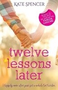 Cover: Twelve Lessons Later - Katherine Spencer Publishing