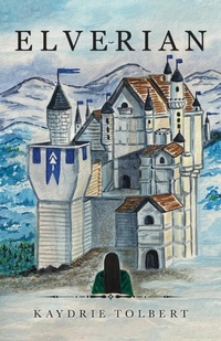 Enlarge image Cover: Elverian - Kaydrie Tolbert Books