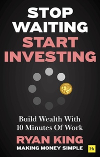 Enlarge image Cover: Stop Waiting, Start Investing - Harriman House