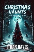 Cover: Christmas Haunts - Beyond the Fray Publishing
