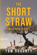 Cover: The Short Straw - Stillwater River Publications