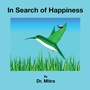 Cover: In Search of Happiness - Outskirts Press