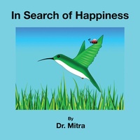 Enlarge image Cover: In Search of Happiness - Outskirts Press