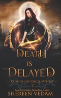 Cover: Death Is Delayed - Shereen Vedam