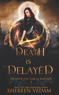 Enlarge image Cover: Death Is Delayed - Shereen Vedam