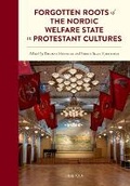 Cover: Forgotten Roots of the Nordic Welfare State in Protestant Cultures - Brepols N.V.