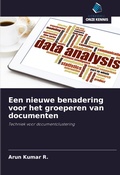 Cover: Een nieuwe benadering voor het groeperen van documenten - Uitgeverij Onze Kennis