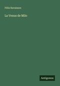 Cover: La Venus de Milo - Antigonos Verlag