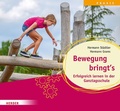 Abbildung von: Bewegung bringt's. Erfolgreich lernen in der Ganztagsschule - Verlag Herder