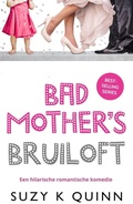 Cover: Bad Mother's Bruiloft - Eduard Meinema