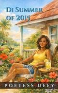 Cover: Di Summer of 2015 (Poetry Books) - Jamaica Pen Publishers