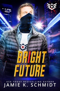 Enlarge image Cover: Bright Future - Jamie K. Schmidt
