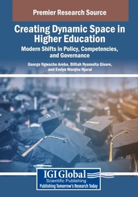 Abbildung von: Creating Dynamic Space in Higher Education: Modern Shifts in Policy, Competencies, and Governance - Information Science Publishing