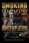 Cover: Smoking The Pipe Of Contemplation - Bartrand Books