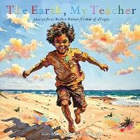 Abbildung von: The Earth, My Teacher - Cabanga