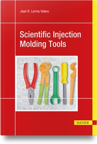 Abbildung von: Scientific Injection Molding Tools - Hanser Publications