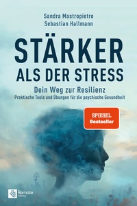 Abbildung von: Stärker als der Stress - Remote Verlag