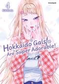 Cover: Hokkaido Gals Are Super Adorable! - Band 4 - Pegasus Manga