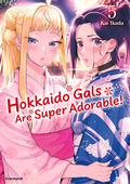Cover: Hokkaido Gals Are Super Adorable! - Band 5 - Pegasus Manga