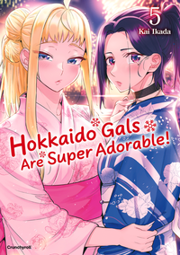 Abbildung von: Hokkaido Gals Are Super Adorable! - Band 5 - Crunchyroll Manga