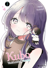 Enlarge image Cover: Kubo Won't Let Me Be Invisible - Band 7 - Pegasus Manga