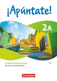 Abbildung von: ¡Apúntate! - Spanisch als 2. Fremdsprache - Ausgabe 2024 - Band 2 - Cornelsen Verlag