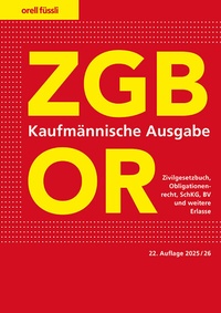 Abbildung von: ZGB/OR Kaufmännische Ausgabe - Orell Füssli Verlag