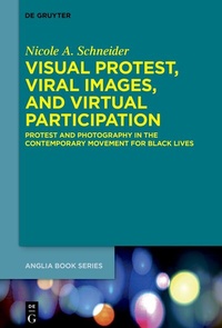 Abbildung von: Visual Protest, Viral Images, and Virtual Participation - De Gruyter