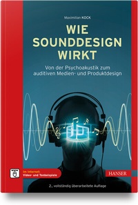Abbildung von: Wie Sounddesign wirkt - Hanser