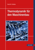 Cover: Thermodynamik f&uuml;r den Maschinenbau - Hanser