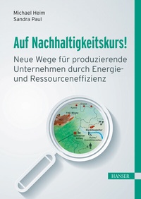 Abbildung von: Auf Nachhaltigkeitskurs! - Hanser