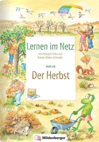 Abbildung von: Lernen im Netz, Heft 44: Der Herbst - Mildenberger Verlag GmbH